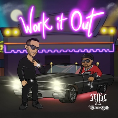 Work It Out (feat. Bone Killa) - Single