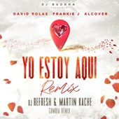 Yo Estoy Aquí (feat. Alcover & DJ Buddha) [Cumbia Remix] artwork