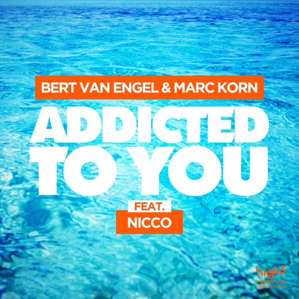 Addicted to You (feat. Nicco) [Remixes] - EP