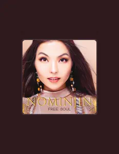 Nominjin सुनें, म्यूज़िक वीडियो देखें, बायो पढ़ें, दौरे की तारीखें और बहुत कुछ देखें!