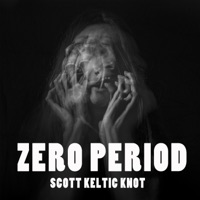 Zero Period - Single - Scott Keltic Knot