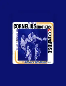 Listen to Cornelius Brothers & Sister Rose, watch music videos, read bio, see tour dates & more!
