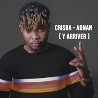 Adnan (Y arriver) - Single - Crisba