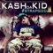 Won't Change (feat. GRM Tay Loc) - Kash da Kid lyrics