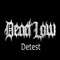 Detest - Dead Low lyrics