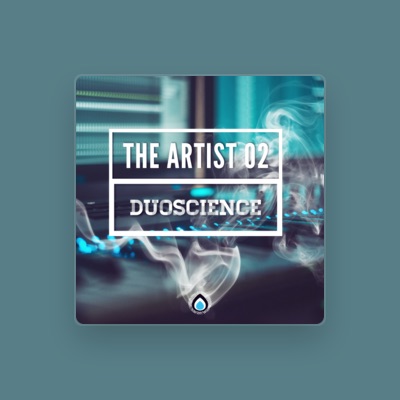 Listen to DuoScience, watch music videos, read bio, see tour dates & more!