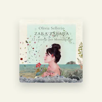 Listen to Olivia Sellerio, watch music videos, read bio, see tour dates & more!
