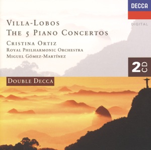 Villa-Lobos: The Five Piano Concertos