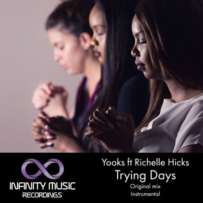 Trying Days (feat. Richelle Hicks) - Single