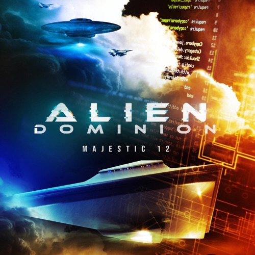 Alien Dominion: Majestic 12 (Original Recording) cover