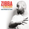Zibba & Almalibre - Senza di te