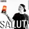 Salut! (feat. Phunk B & Dj Wicked) - Cabron lyrics