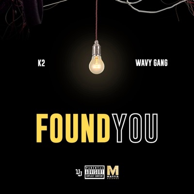 Found You (feat. Wavy Gang) - Single