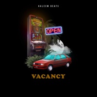 Vacancy - Single - Kaleem Beats