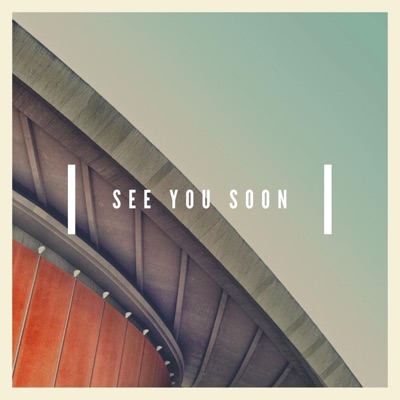 See You Soon - Single