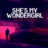 She's My Wondergirl (feat. mart1n) - Single - Macro
