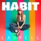 Habit - Laurell lyrics