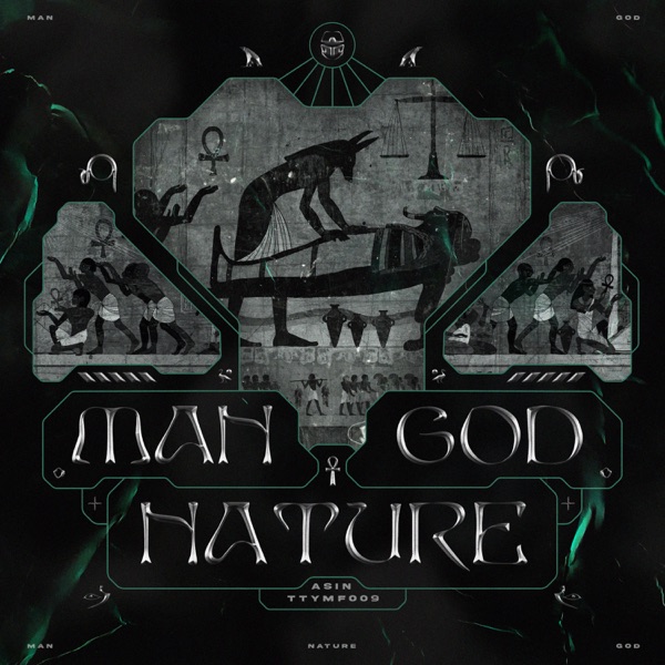 Man God Nature (TTYMF009) [feat. Coppe'] - EP