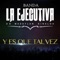 Y Es Que Tal Vez - Banda La Ejecutiva de Mazatlán Sinaloa lyrics