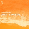 Anti-Coastal - Single