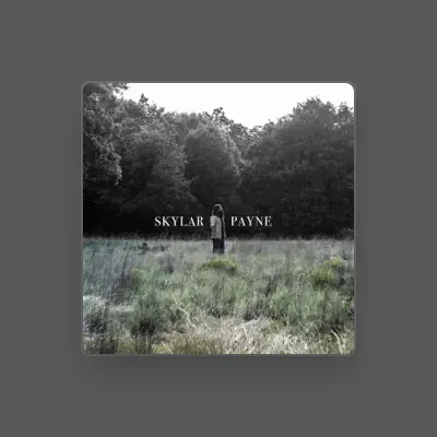 Listen to Skylar Payne, watch music videos, read bio, see tour dates & more!