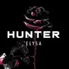 ELYSA - Hunter