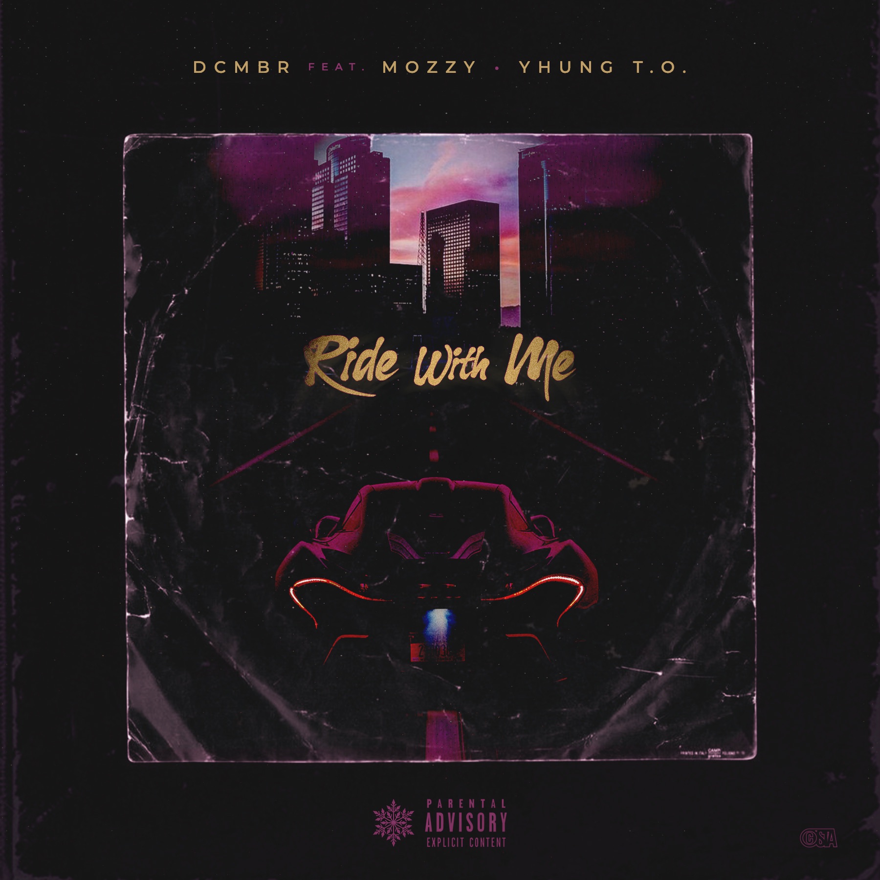 Dcmbr & Mozzy - RIDEWITHME (feat. Yhung T.O.) - Single