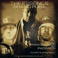 The Essence (feat. Pacewon, Dj Madhandz & Grand Surgeon) - Single - BigBob & Grand Puba