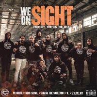 We on Sight (feat. Niko So'mil, Krash the Skeleton, I.L & Jay the Goat) - Single - Yo Gutta