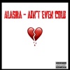 Aint Even Cold - Single