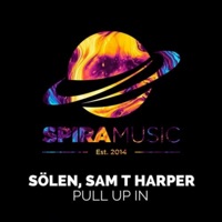 Pull Up In - Single - Solen & Sam T Harper