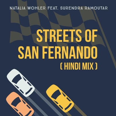 Streets of San Fernando (feat. Surendra Ramoutar) [Hindi Mix] - Single