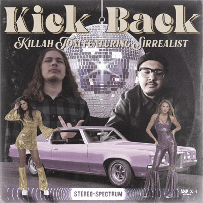 Kick Back (feat. Sirrealist) - Single
