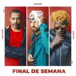 Papatinho, Seu Jorge & Black Alien - Final de Semana