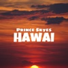 Prince Skyes - Hawái