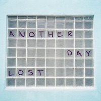 Another Day Lost - Single - Granata & vast ness.