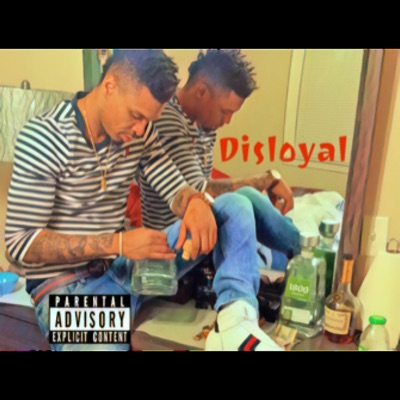 Disloyal - Single