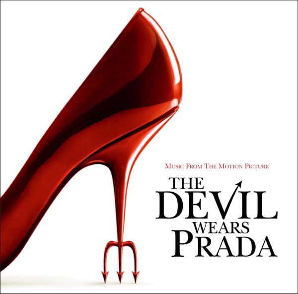 The Devil Wears Prada (Music from the Motion Picture) - Various Artists