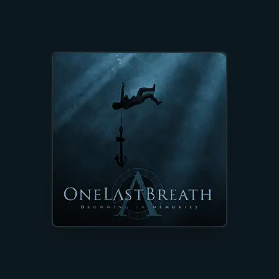 Listen to One Last Breath, watch music videos, read bio, see tour dates & more!