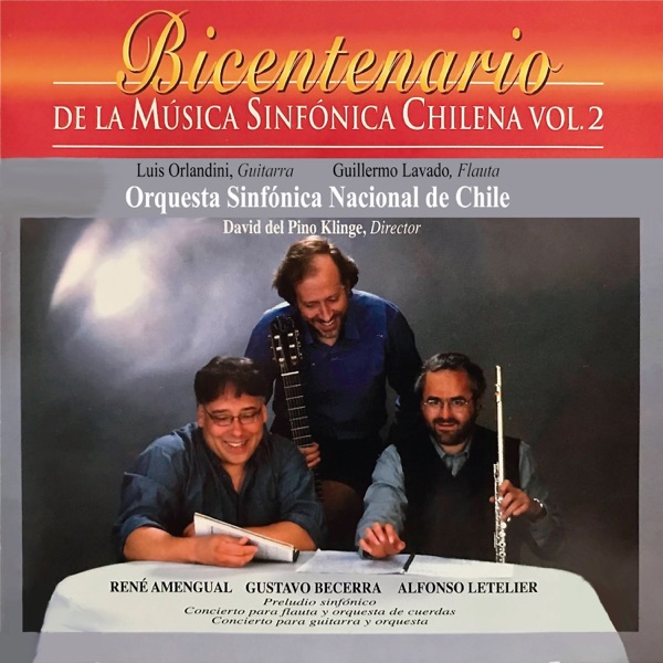 Bicentenario de la Música Sinfónica Chilena, Vol. 2