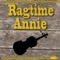 Old Joe Clark - Ragtime Annie Fiddle Band lyrics