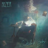 Hozier - Wasteland, Baby! artwork