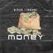 Money (feat. Chakhol) - M-Plus Herbalist lyrics