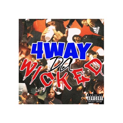 4 Way Da Wicked