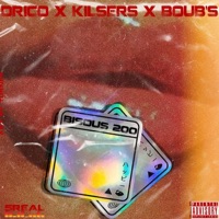Bisous 200 (feat. Boub's & Drico) - Single - Kilsers