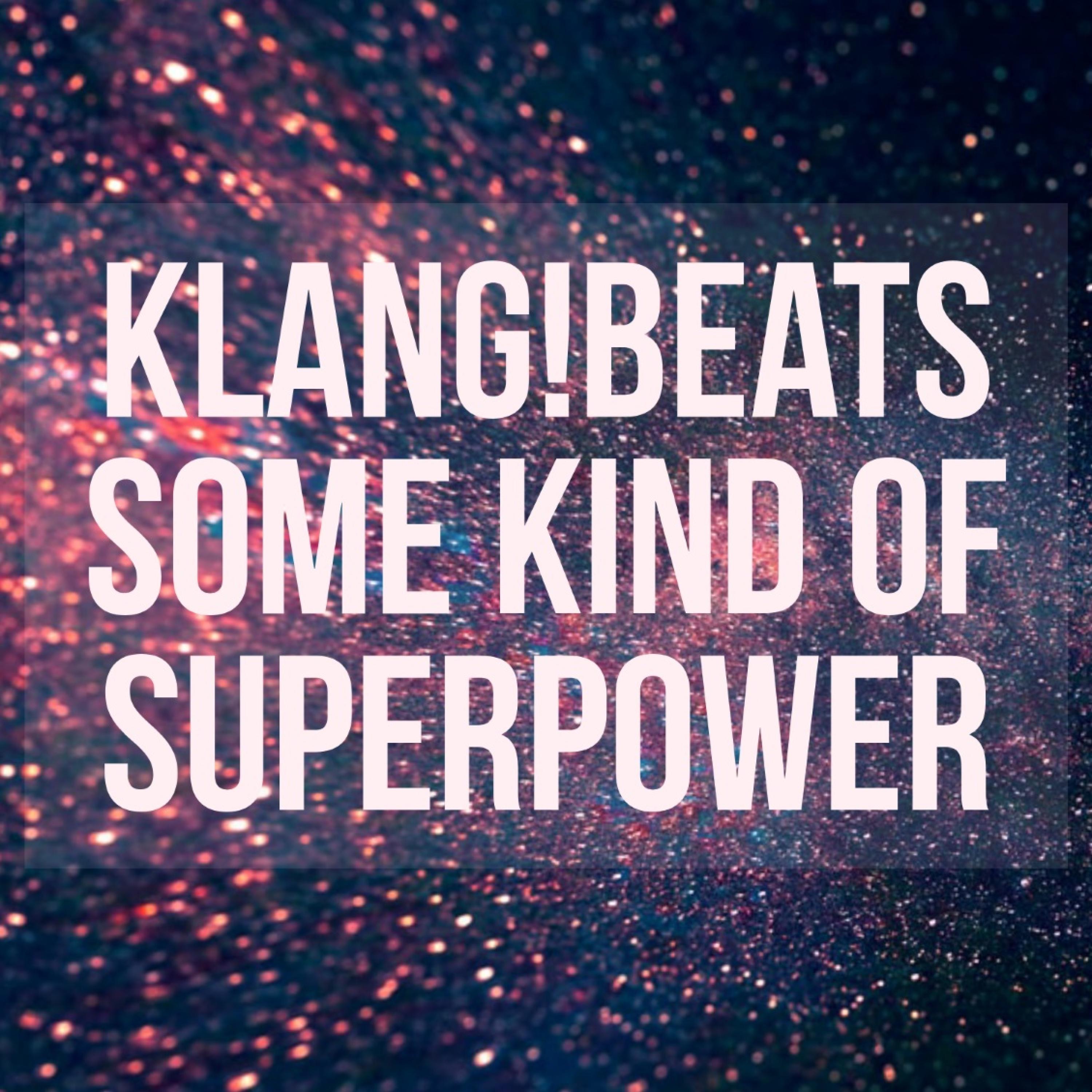 Some Kind of Superpower - Single by Klang! album cover