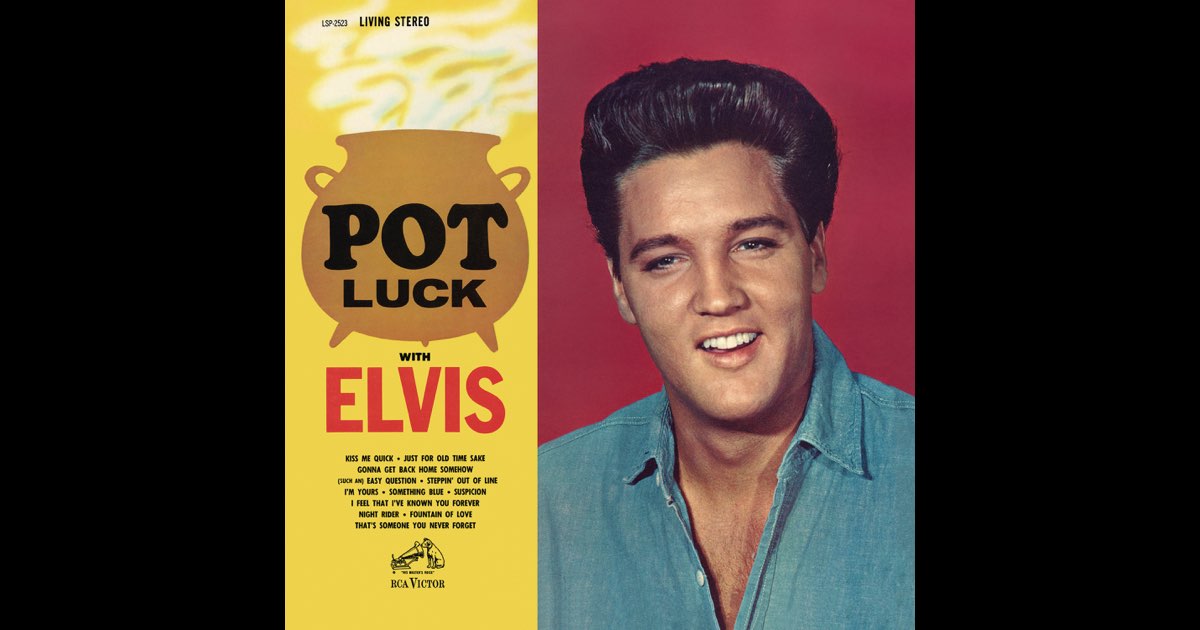 Pot Luck - Album by Elvis Presley - Apple Music