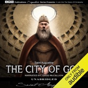 The City of God (Unabridged) - Saint Augustine