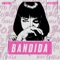 Bandida (feat. Nito Favela) - Robot95 lyrics