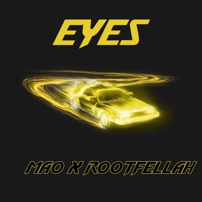 Eyes (feat. Rootfellah) - Single